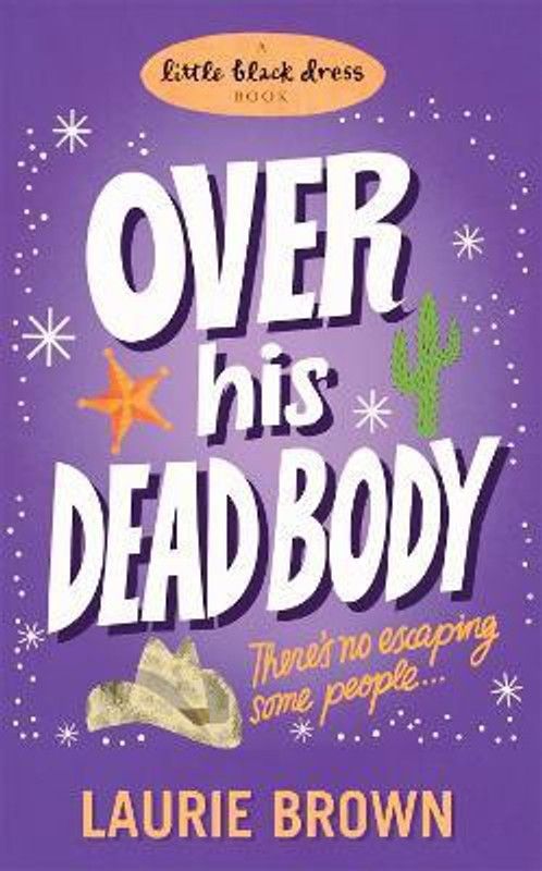 Over His Dead Body  (English, Paperback, Brown Laurie)