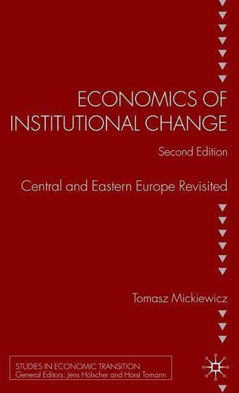Economics of Institutional Change  (English, Hardcover, Mickiewicz Tomasz)
