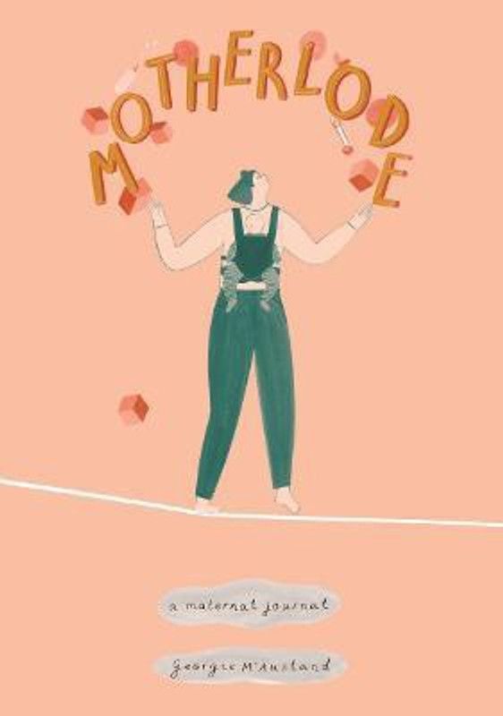 Motherlode  (English, Paperback, McAusland Georgie)
