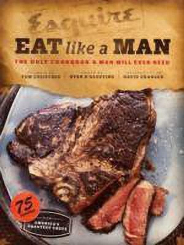 Eat Like a Man  (English, Hardcover, unknown)