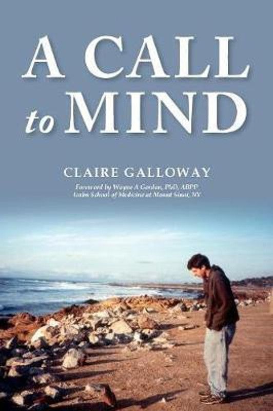 A Call to Mind  (English, Paperback, Galloway Claire)