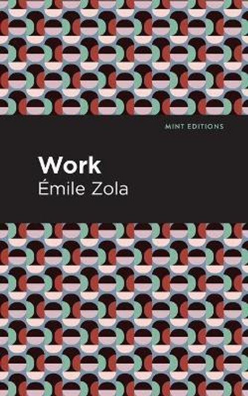 Work  (English, Paperback, Zola Emile)