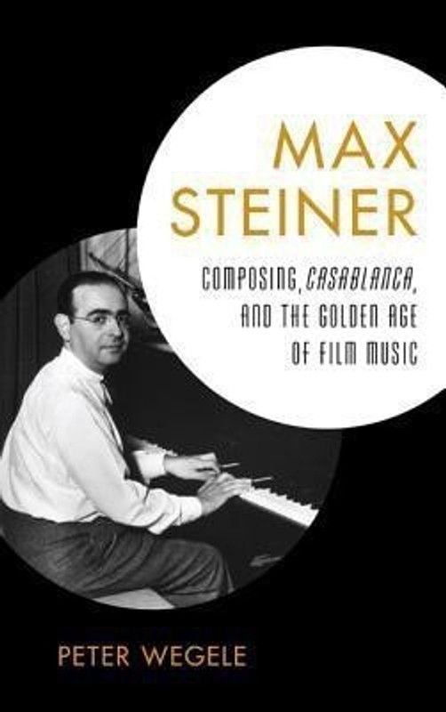 Max Steiner  (English, Hardcover, Wegele Peter)