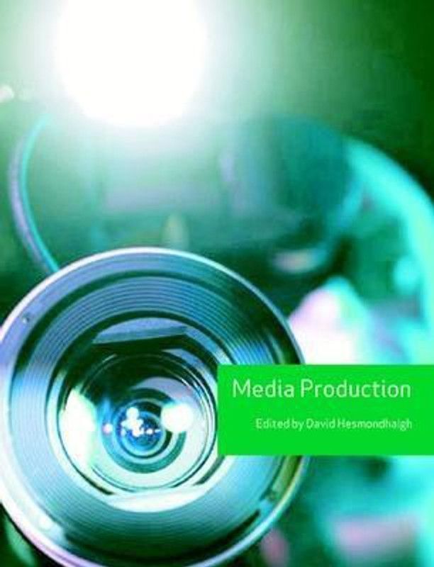 Media Production (Volume 3) First Edition  (English, Paperback, Hesmondhalgh David)