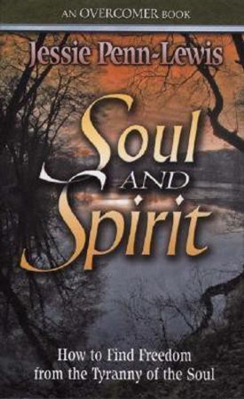 Soul and Spirit  (English, Paperback, Penn-Lewis Jessie)