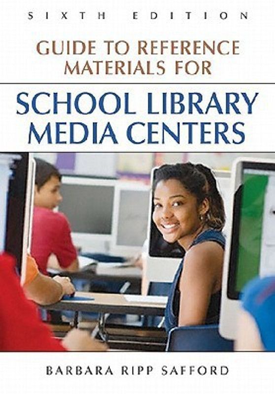 Guide to Reference Materials for School Library Media Centers, 6th Edition  (English, Hardcover, Safford Barbara Ripp)