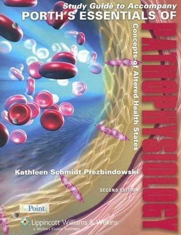 Essentials of Pathophysiology: Study Guide  (English, Paperback, Porth Carol)