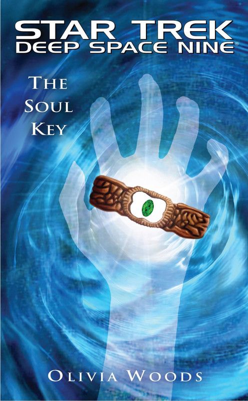 Star Trek: Deep Space Nine: The Soul Key  (English, Paperback, Woods Olivia)