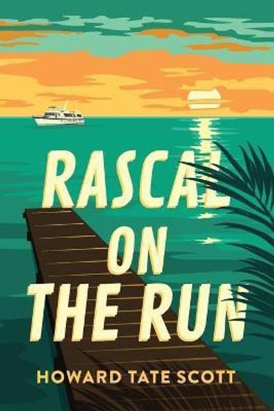 Rascal on the Run  (English, Paperback, Scott Howard Tate)