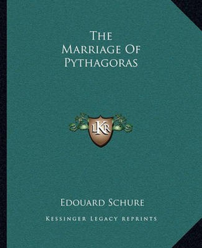 The Marriage of Pythagoras  (English, Paperback, Schure Edouard)