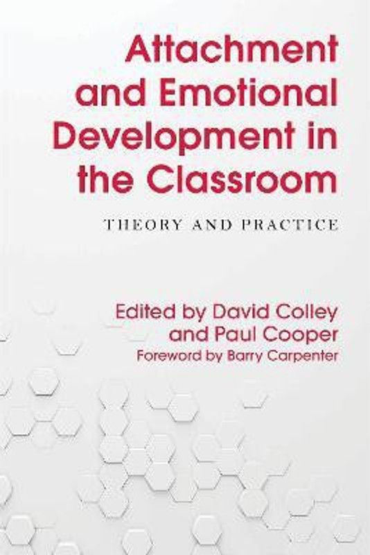 Attachment and Emotional Development in the Classroom  (English, Paperback, unknown)