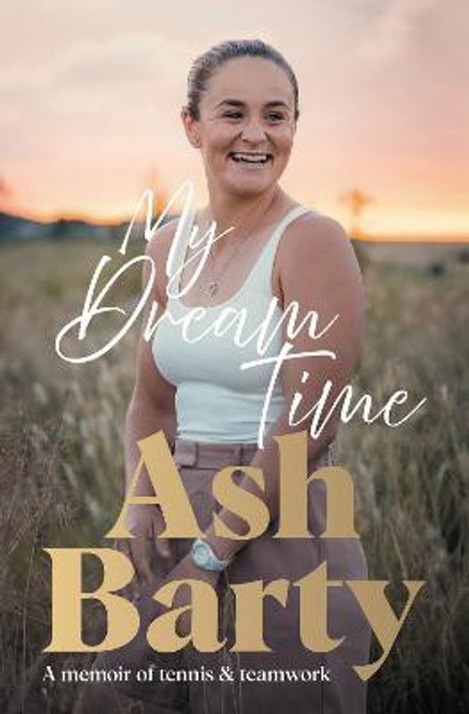 My Dream Time  (English, Hardcover, Barty Ashleigh)