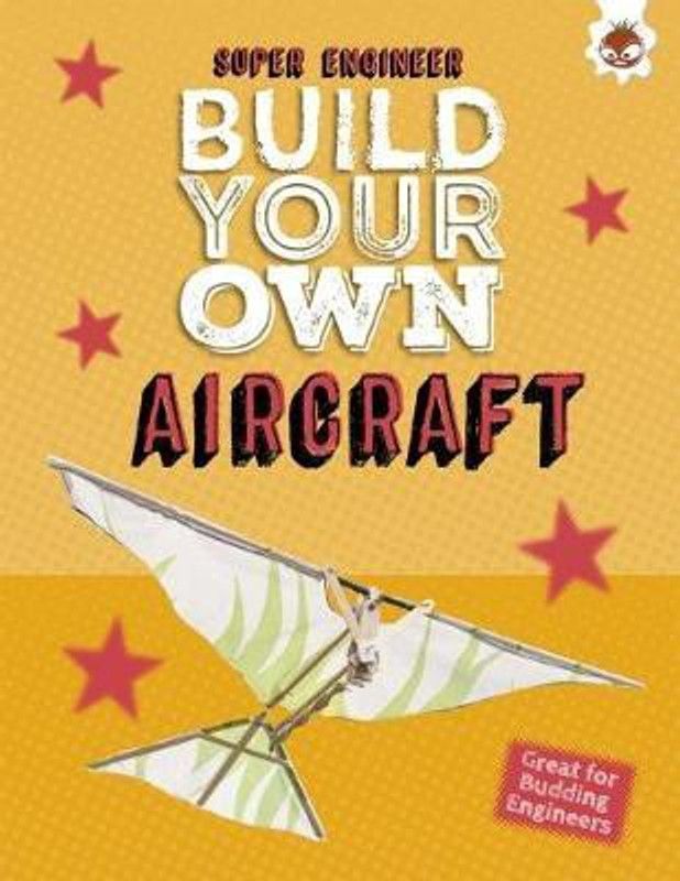 Build Your Own Aircraft  (English, Paperback, Ives Rob)