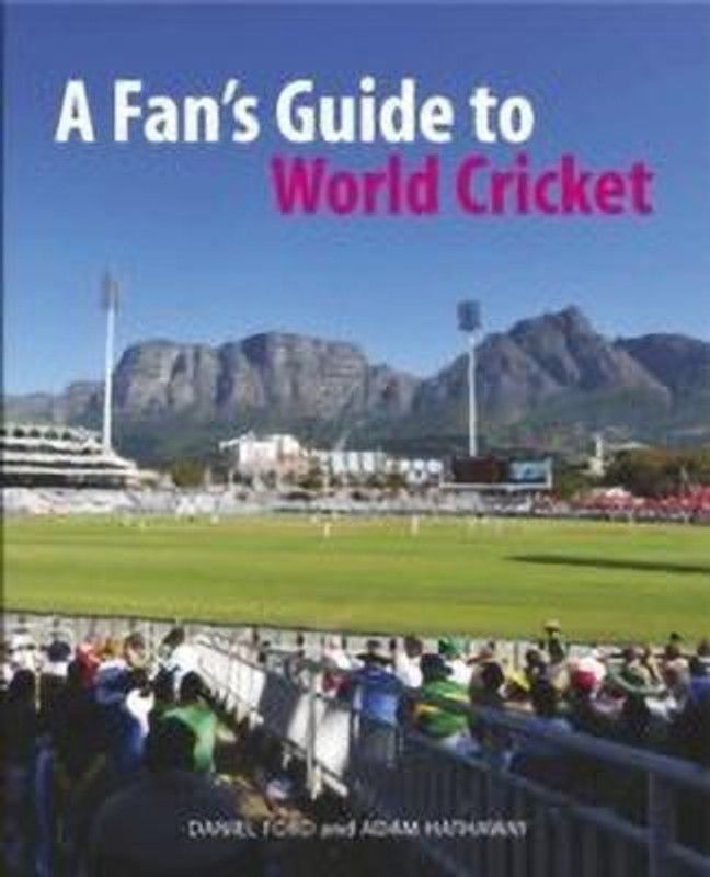 A Fan's Guide to World Cricket  (English, Paperback, Ford Daniel)