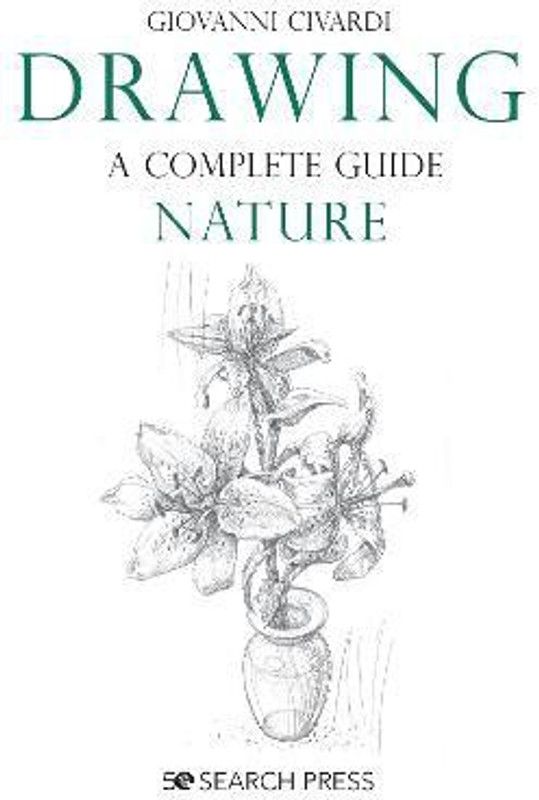 Drawing - A Complete Guide: Nature  (English, Paperback, Civardi Giovanni)