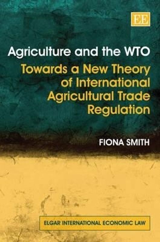 Agriculture and the WTO  (English, Hardcover, Smith Fiona)