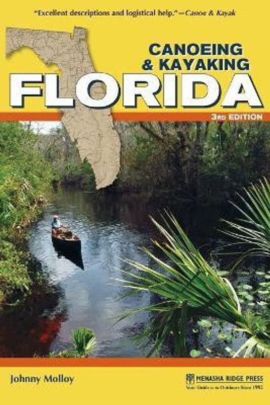 Canoeing & Kayaking Florida  (English, Paperback, Molloy Johnny)