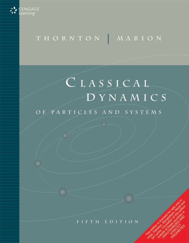 Classical Dynamics of Particles and Systems 5th Edition  (English, Paperback, Thornton Stephen T.)