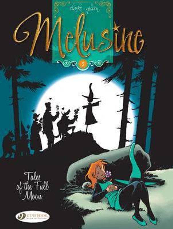 Melusine Vol.5: Tales of the Full Moon  (English, Paperback, Gilson)