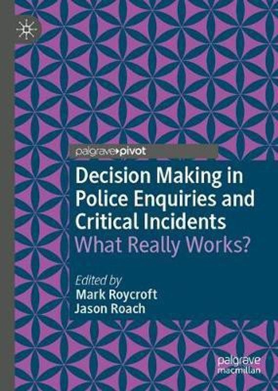 Decision Making in Police Enquiries and Critical Incidents  (English, Hardcover, unknown)
