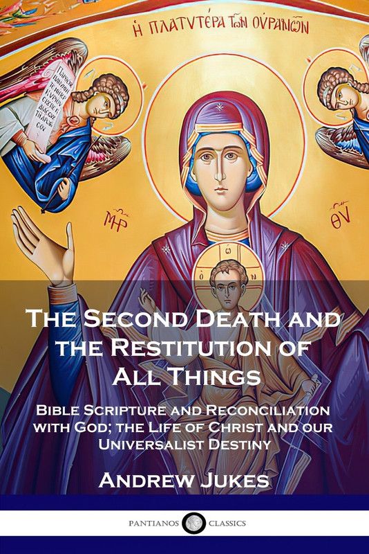 The Second Death and the Restitution of All Things  (English, Paperback, Jukes Andrew John)