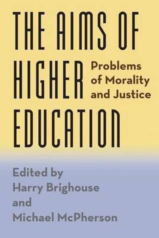The Aims of Higher Education  (English, Paperback, Brighouse Harry)