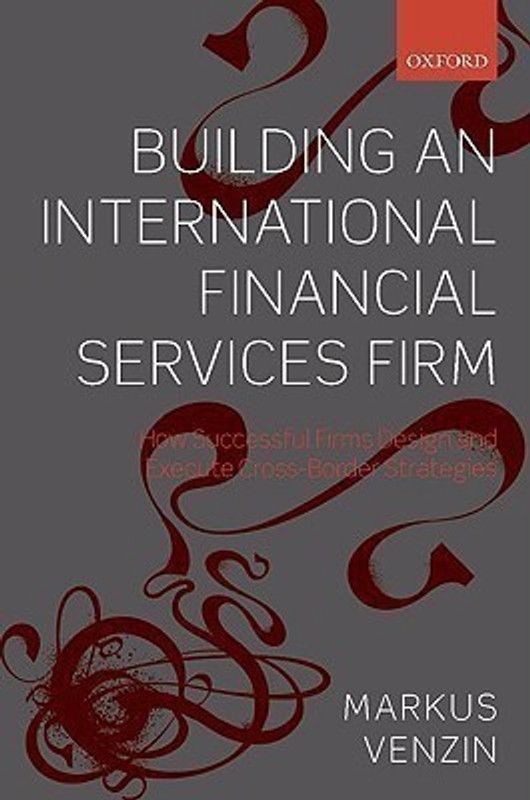 Building an International Financial Services Firm  (English, Hardcover, Venzin Markus)
