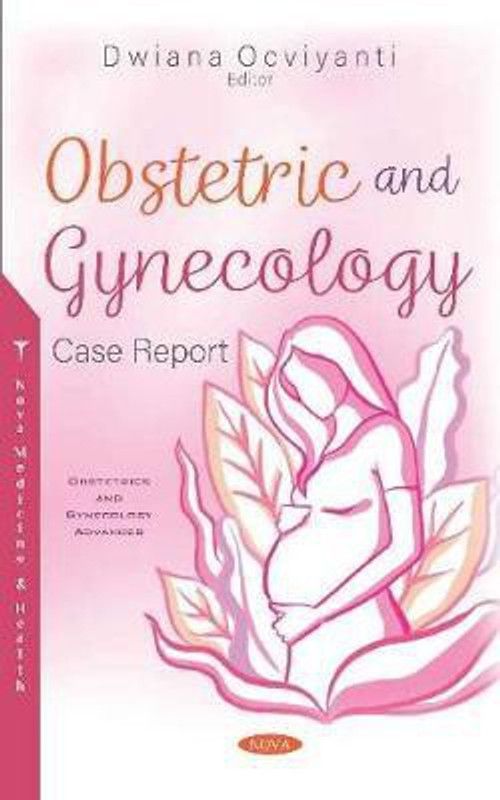 Obstetric and Gynecology Case Report  (English, Hardcover, unknown)