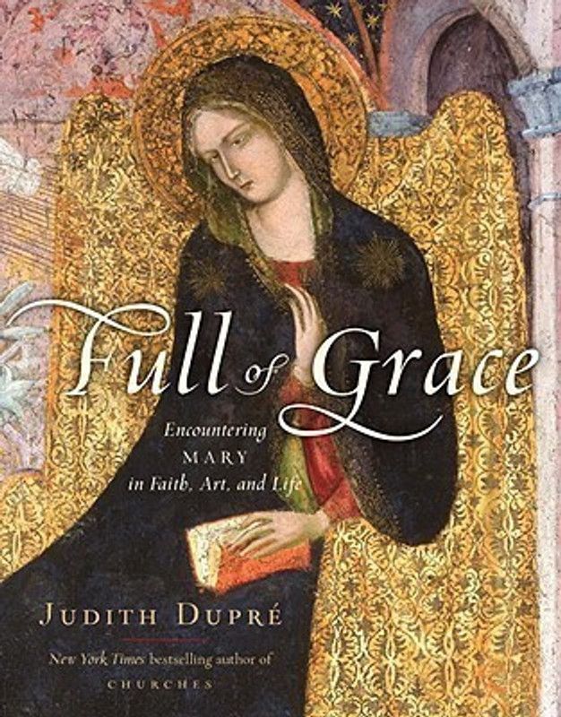 Full of Grace  (English, Hardcover, Dupre Judith)