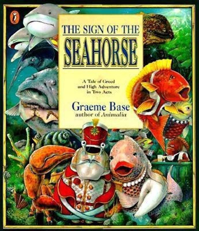The Sign of the Seahorse  (English, Paperback, Base Graeme)