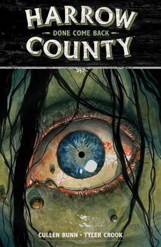 Harrow County Volume 8: Done Come Back  (English, Paperback, Bunn Cullen)