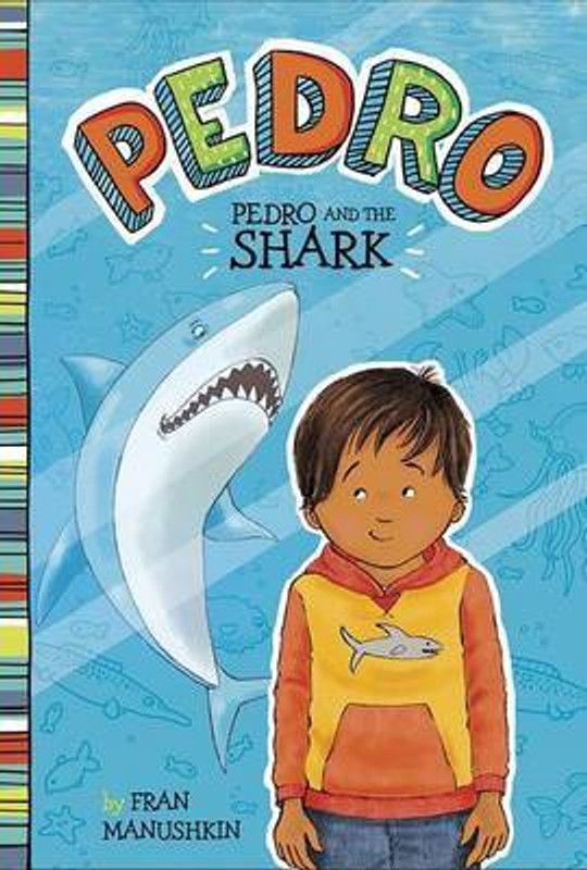 Pedro and the Shark  (English, Paperback, Manushkin Fran)