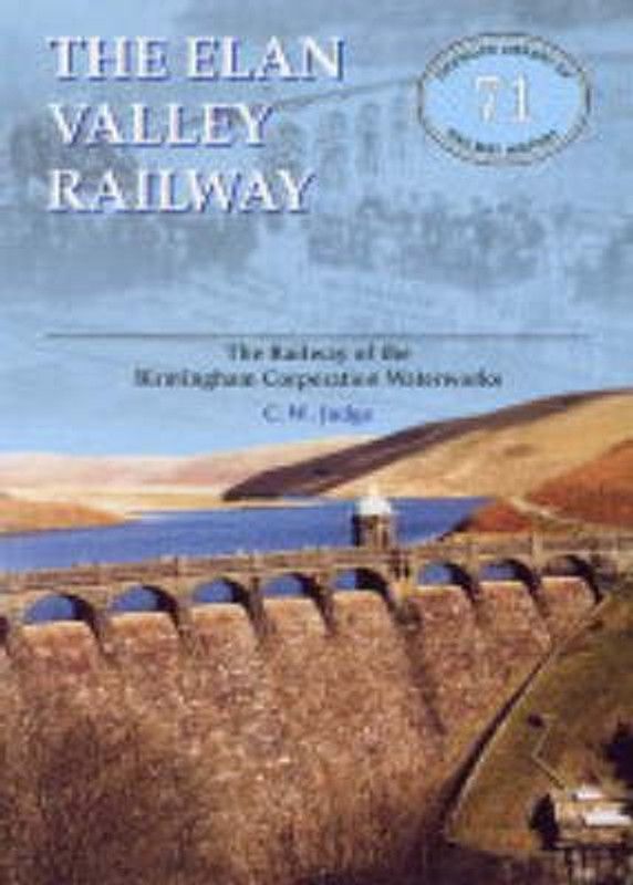 Elan Valley Railway  (English, Paperback, Judge C.W.)