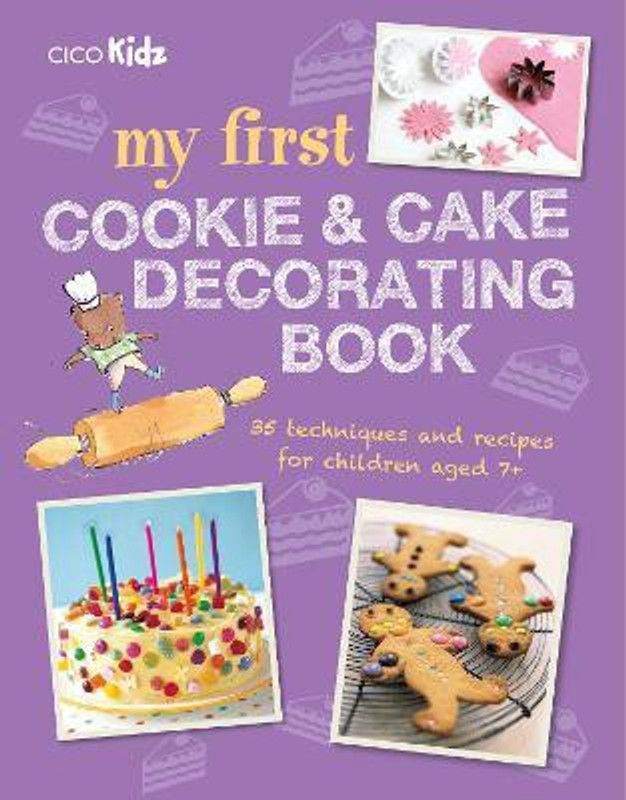 My First Cookie & Cake Decorating Book  (English, Paperback, unknown)