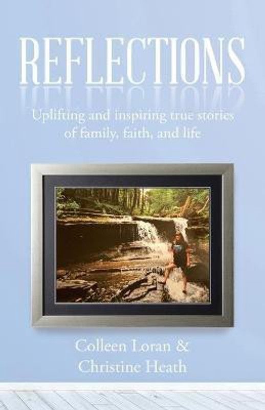 Reflections  (English, Paperback, Loran Colleen)