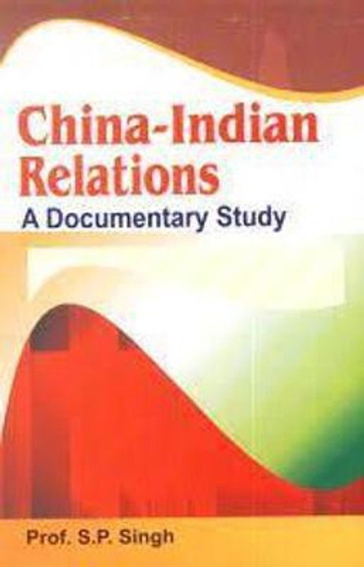 China-Indian Relations  (English, Hardcover, Singh S. P.)