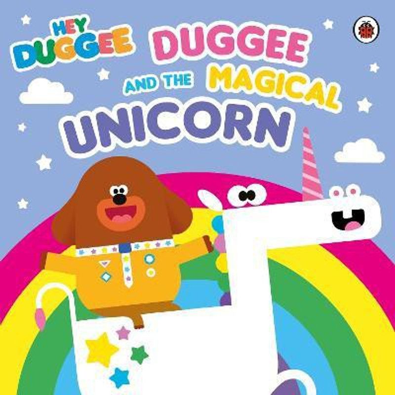 Hey Duggee: Duggee and the Magical Unicorn  (English, Paperback, Hey Duggee)