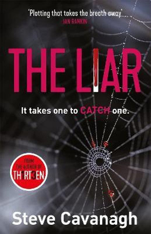The Liar  (English, Paperback, Cavanagh Steve)