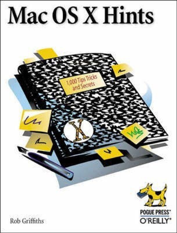 Mac OS X Hints  (English, Paperback, Griffiths Rob)