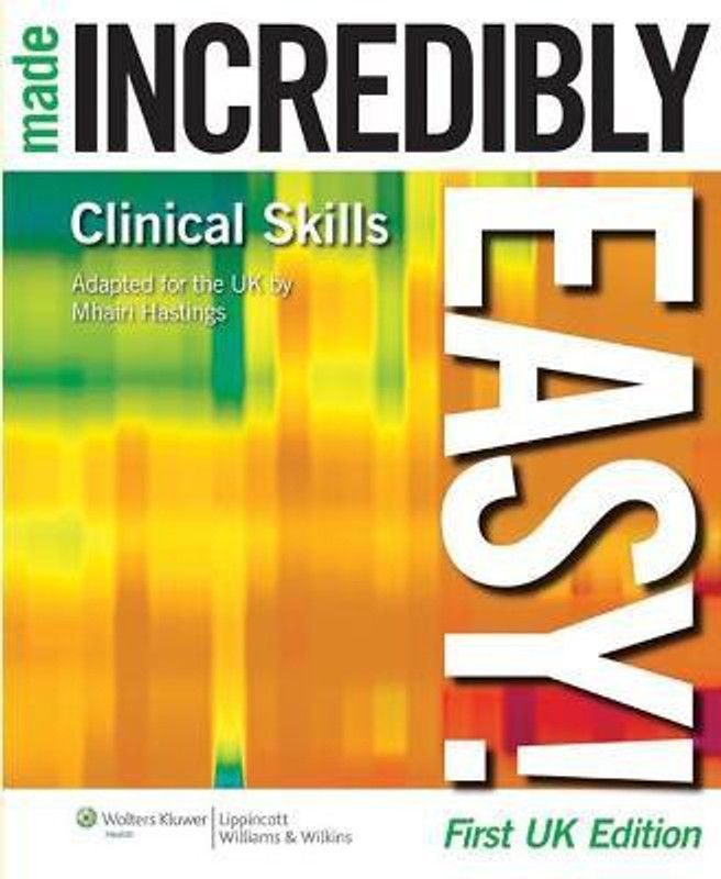 Clinical Skills Made Incredibly Easy!  (English, Paperback, Hastings Mhairi)