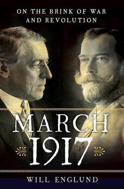 March 1917  (English, Hardcover, Englund Will)
