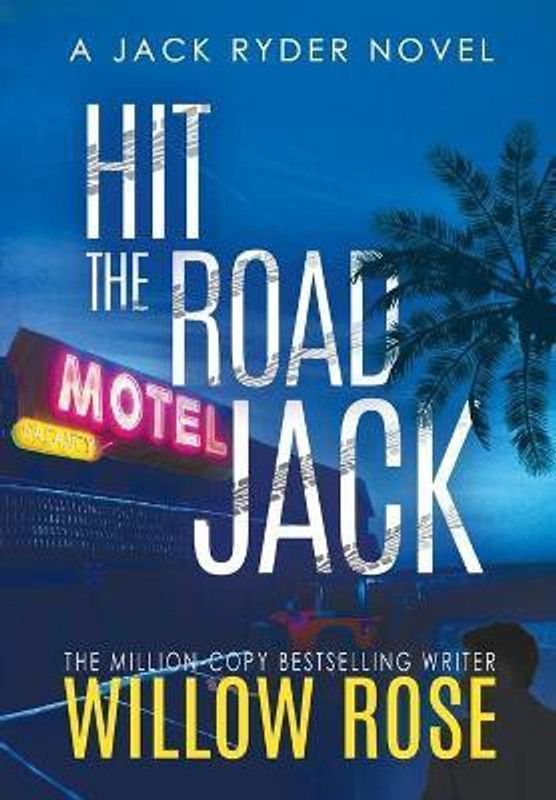 Hit the road jack  (English, Hardcover, Rose Willo)