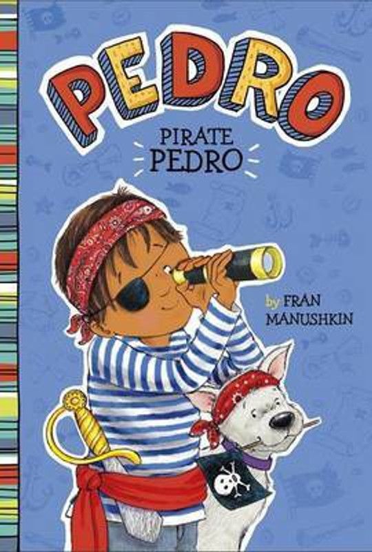 Pirate Pedro  (English, Paperback, Manushkin Fran)