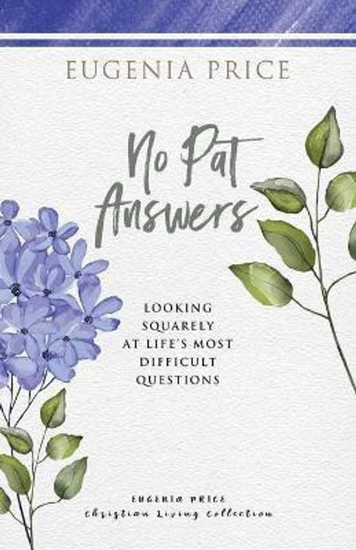 No Pat Answers  (English, Paperback, Price Eugenia)