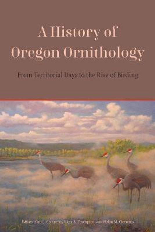 A History of Oregon Ornithology  (English, Paperback, unknown)