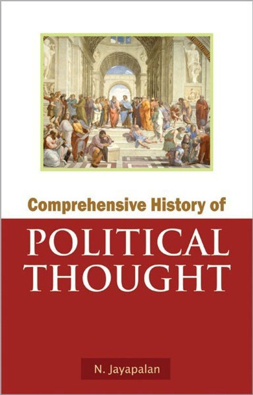 Comprehensive History of Political Thought  (English, Hardcover, Jayapalan N.)