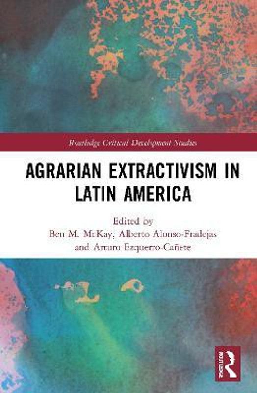 Agrarian Extractivism in Latin America  (English, Paperback, unknown)
