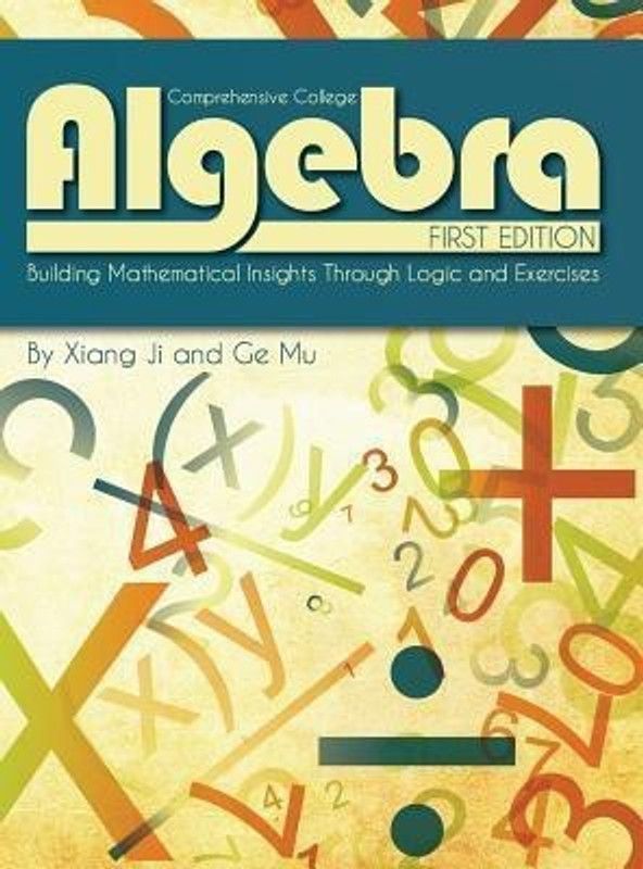 Comprehensive College Algebra  (English, Hardcover, Ji Xiang)