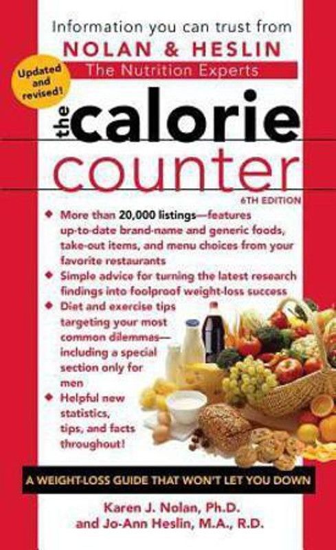 The Calorie Counter  (English, Paperback, Nolan Karen J PH D PH D)