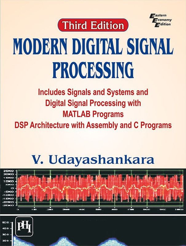 Modern Digital Signal Processing  (English, Paperback, Udayashankara V.)